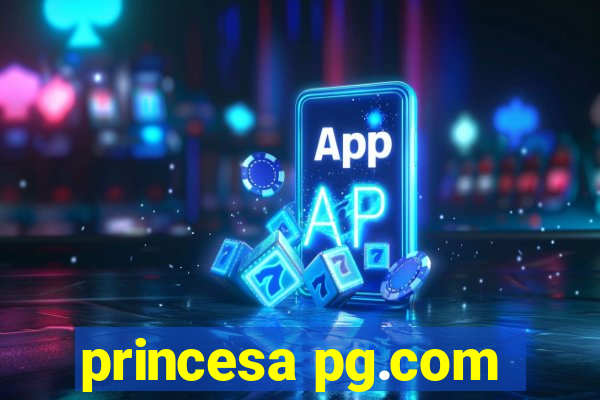 princesa pg.com